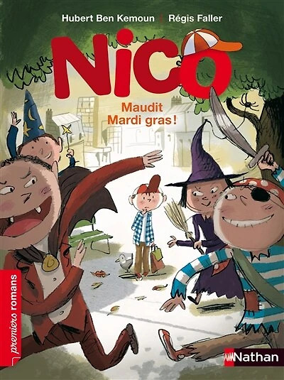 Nico, maudit Mardi gras ! - Roman Vie quotidienne De 7 à 11 ans