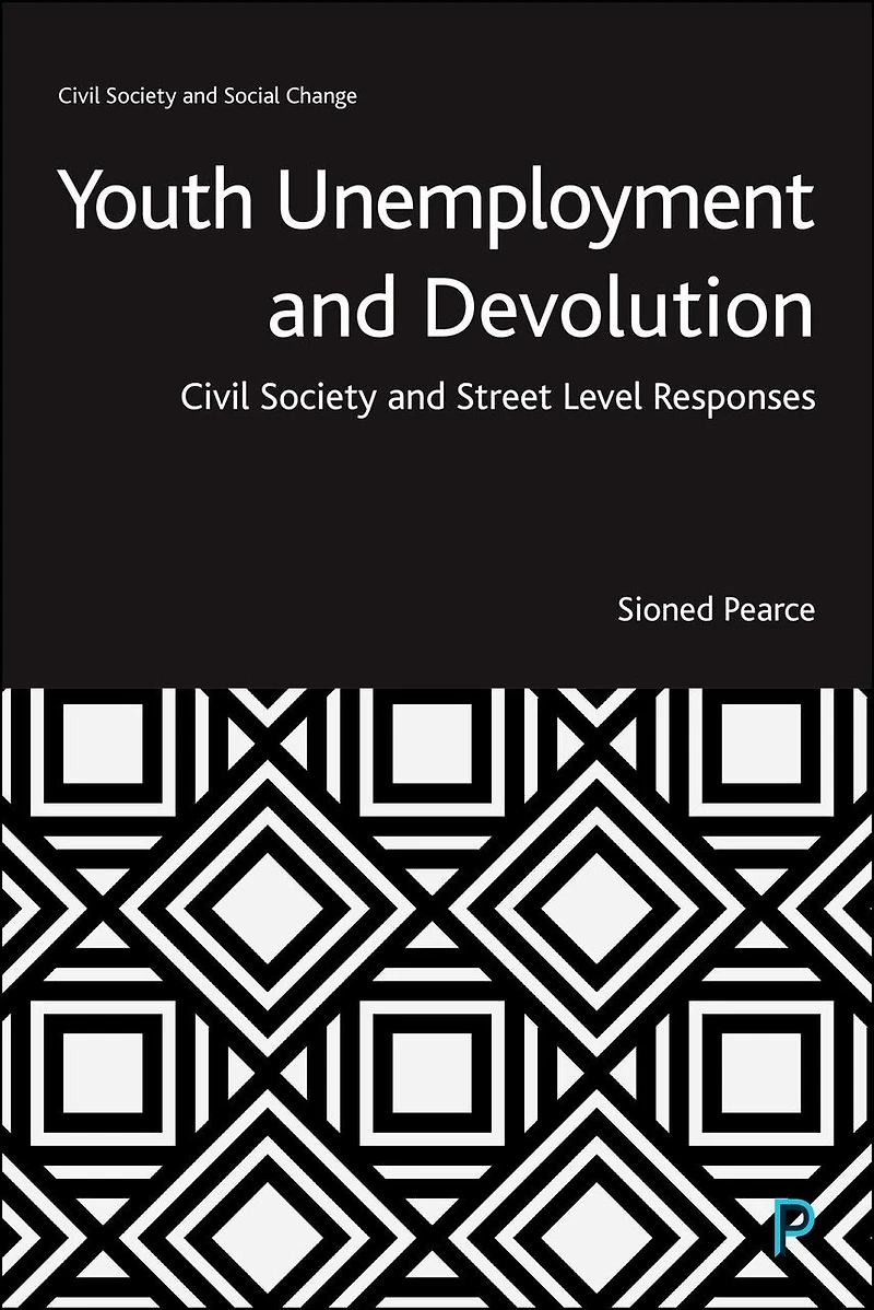Youth Unemployment and Devolution: Civil Society Street-Level Responses