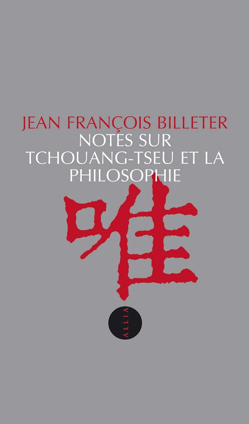 Notes sur Tchouang-Tseu et la philosophie