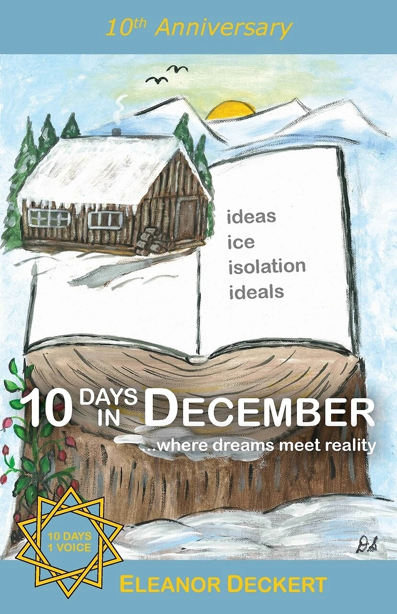 10 Days December: . .where dreams meet reality