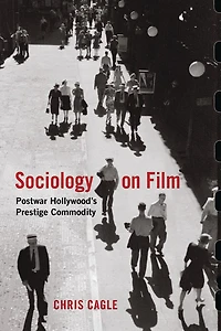 Sociology On Film: Postwar Hollywood's Prestige Commodity