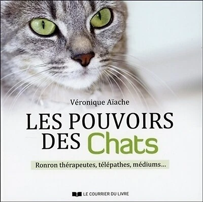 Les pouvoirs des chats: ronron thérapeutes, télépathes, médiums...