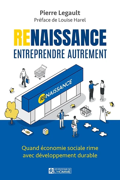 renaissance -entreprendre autrement: Quand économie sociale rime avec développement durable