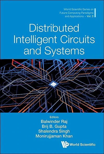 Distributed Intelligent Circuits And Systems
