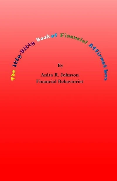 The Itty Bitty Book of Financial Affirmations