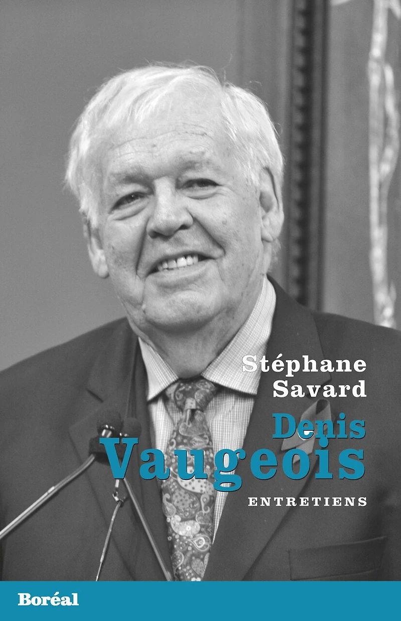 Denis Vaugeois: Entretiens