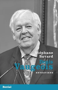 Denis Vaugeois: Entretiens