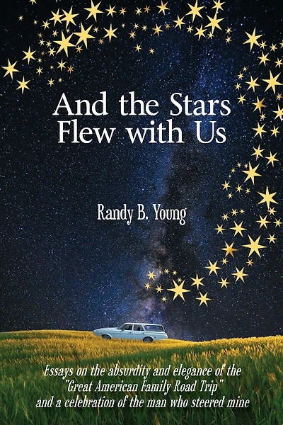 And the Stars Flew with Us