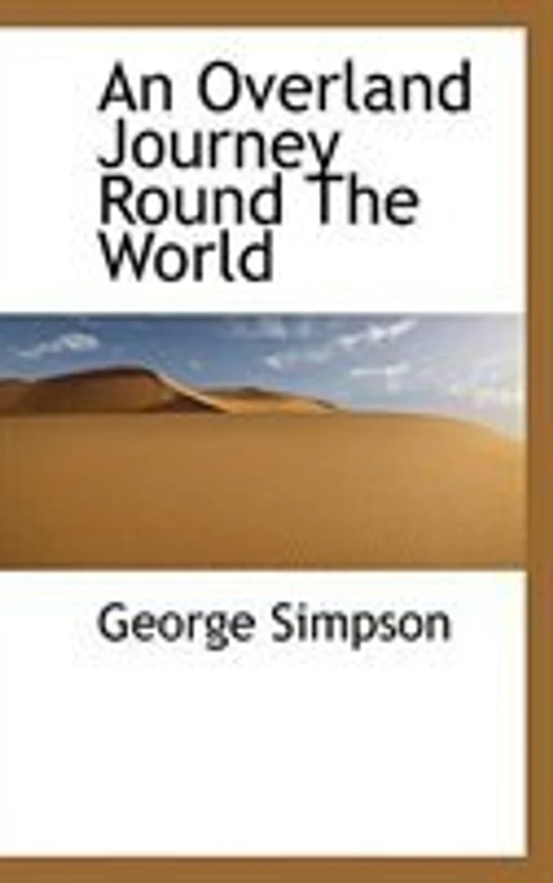 An Overland Journey Round the World: During Years 1841 and 1842 (Classic Reprint)