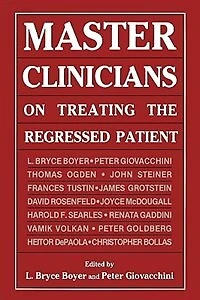 Master Clinicians On Treating (master Clinicians On Treating The Regressed Patient)