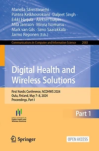 Digital Health and Wireless Solutions: First Nordic Conference , NCDHWS 2024, Oulu, Finland, May 7-8, 2024, Proceedings, Part I