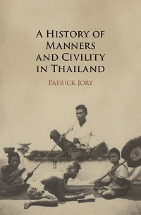 A History of Manners and Civility Thailand