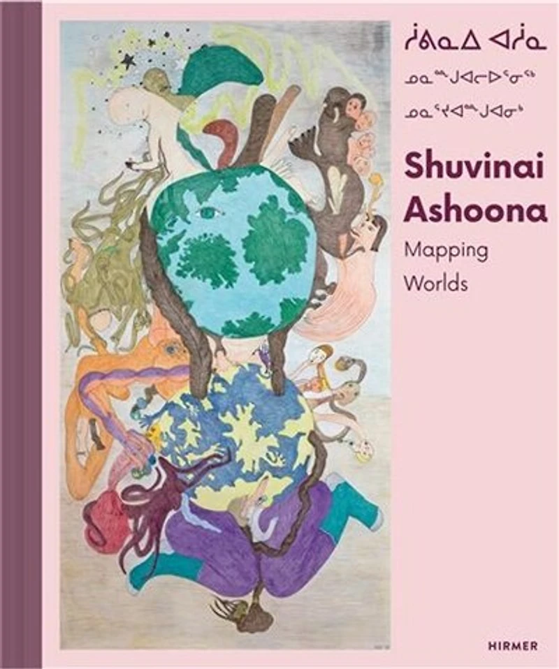 Shuvinai Ashoona: Mapping Worlds