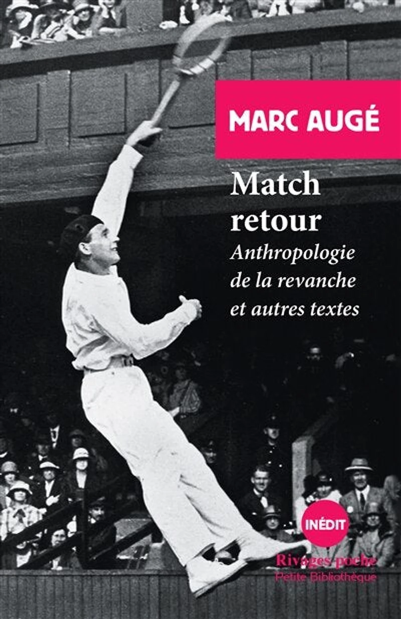 Match retour: anthropologie de la revanche