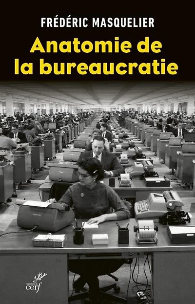 Anatomie de la bureaucratie