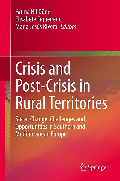 Crisis And Post-crisis Rural Territories: Social Change, Challenges Opportunities Southern Mediterranean Europe