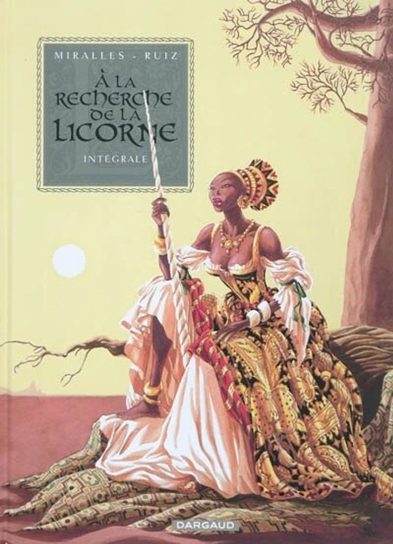 A la recherche de la licorne: intégrale