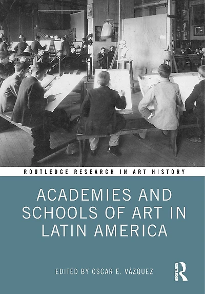 Academies and Schools of Art Latin America