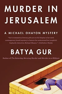Murder Jerusalem: A Michael Ohayon Mystery