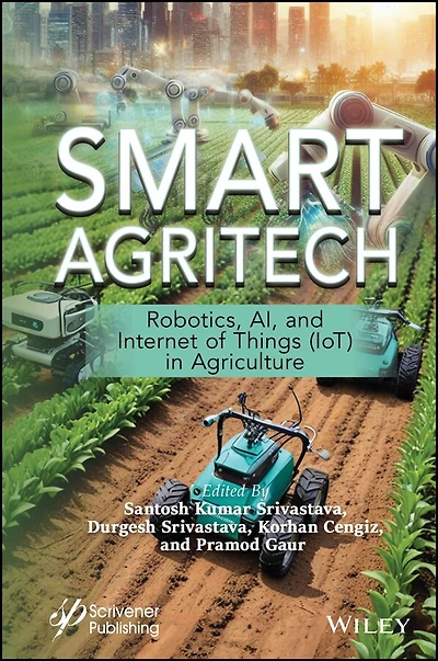 Smart Agritech: Robotics, AI, and Internet of Things (IoT) Agriculture