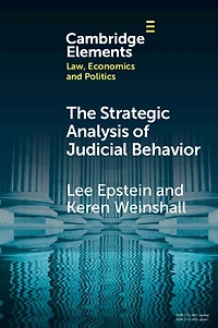 The Strategic Analysis of Judicial Behavior: A Comparative Perspective
