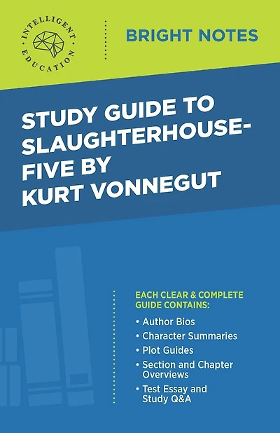 Study Guide to Slaughterhouse-Five by Kurt Vonnegut