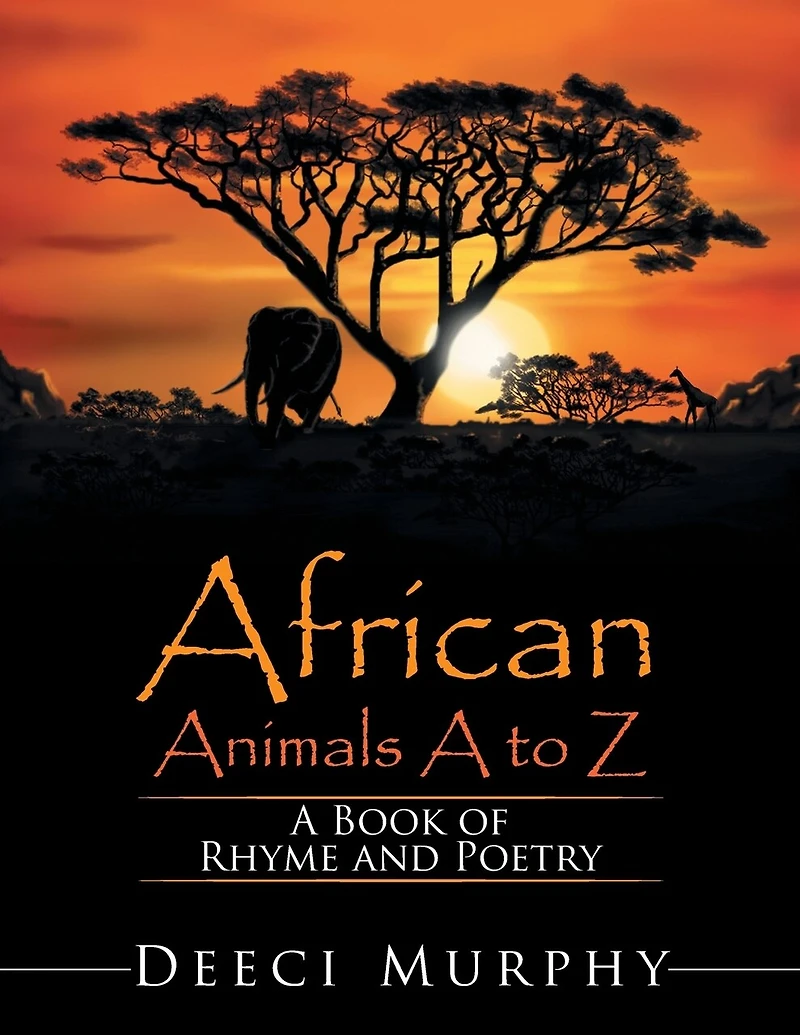 African Animals A-Z: A Book of Rhyme and Poetry