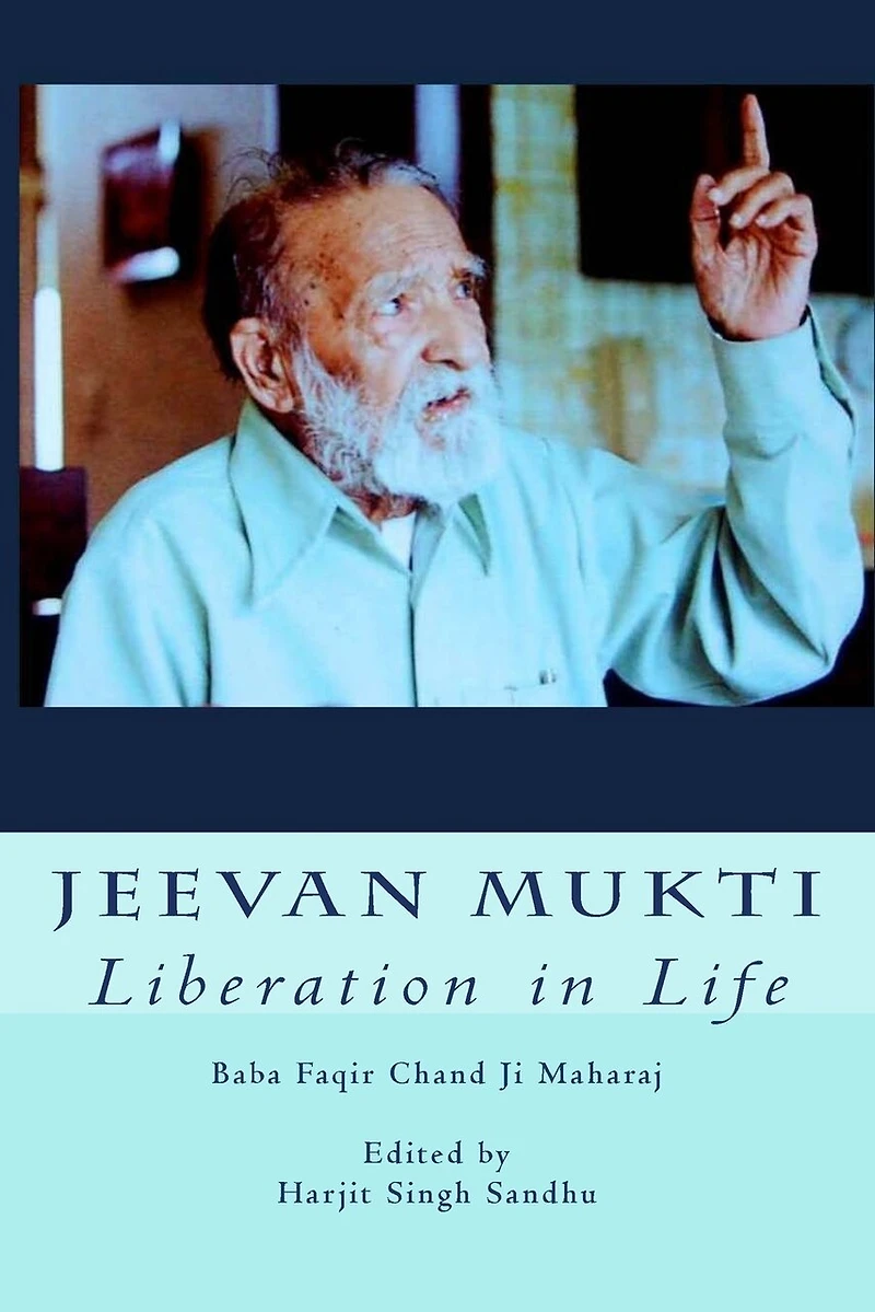 Jeevan Mukti: Liberation in Life
