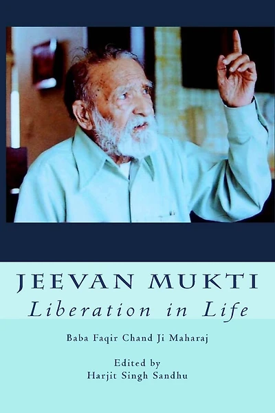 Jeevan Mukti: Liberation in Life