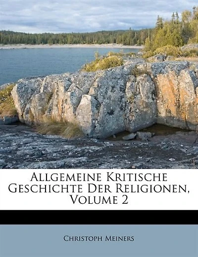 Allgemeine Kritische Geschichte Der Religionen, Volume 2