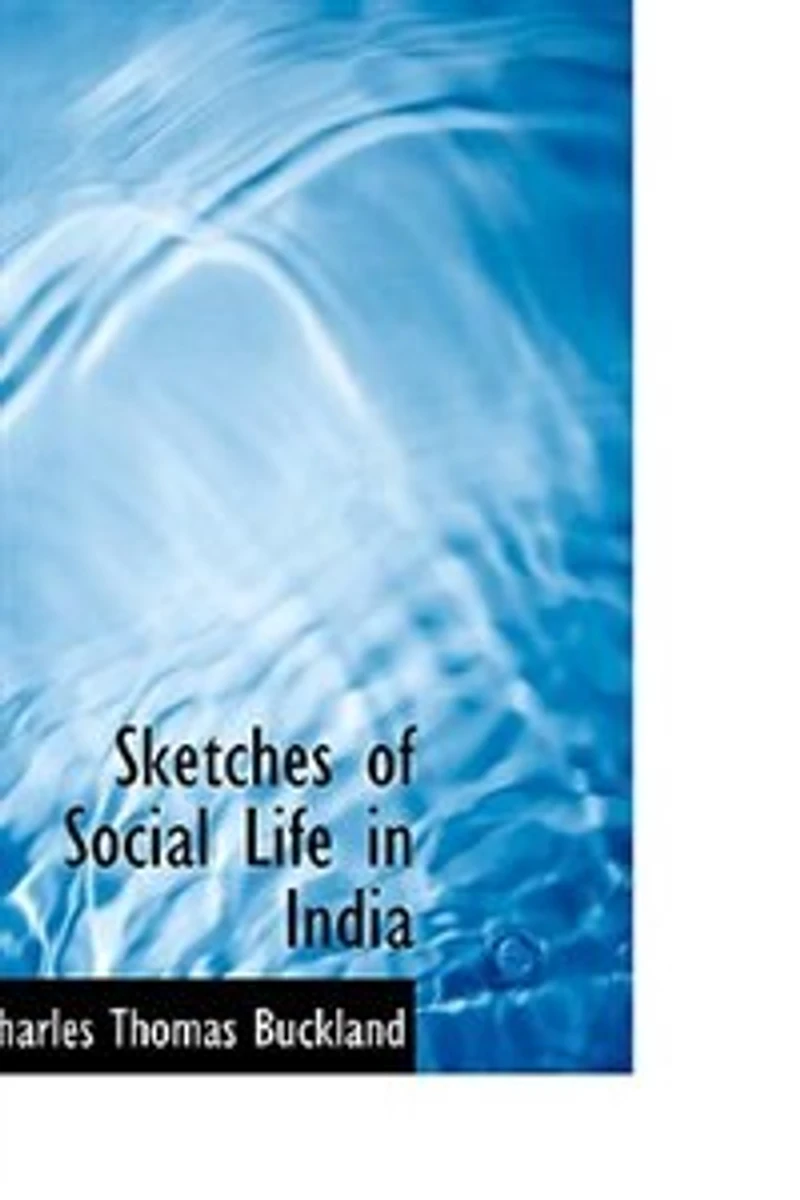 Sketches of Social Life India (Classic Reprint)