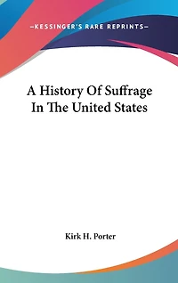 A History Of Suffrage In The United States