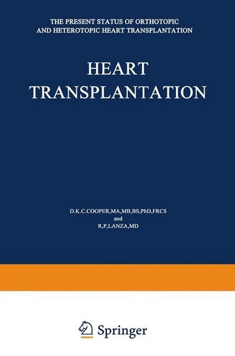 Heart Transplantation: The Present Status of Orthotopic and Heterotopic Transplantation