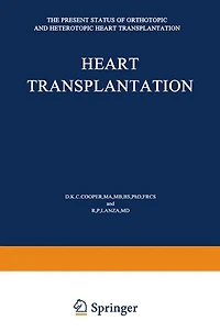 Heart Transplantation: The Present Status of Orthotopic and Heterotopic Transplantation