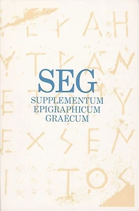 Supplementum Epigraphicum Graecum, Volume XLVII (1997)