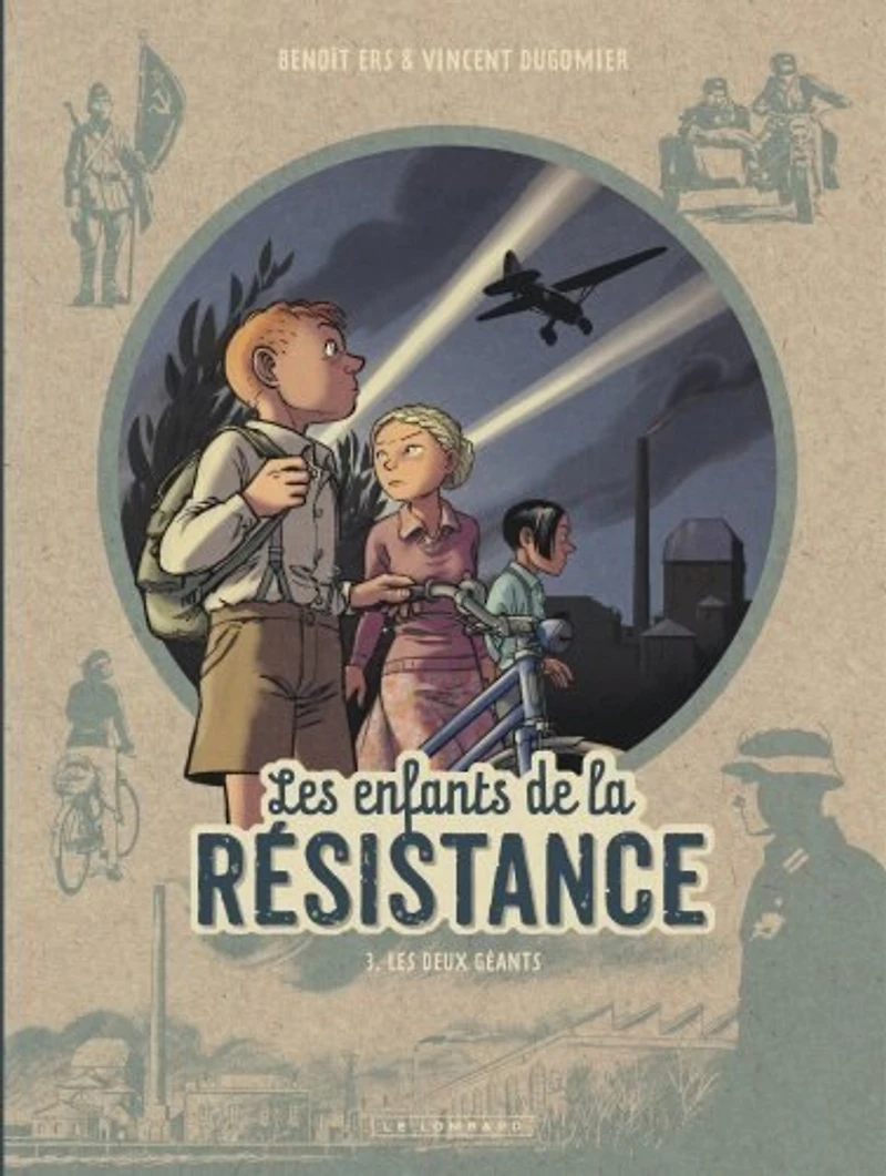 Les enfants de la Résistance 3 deux géants