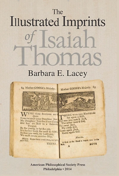 The Illustrated Imprints of Isaiah Thomas: Transactions, American Philosophical Society (Vol. 104, Part 2)