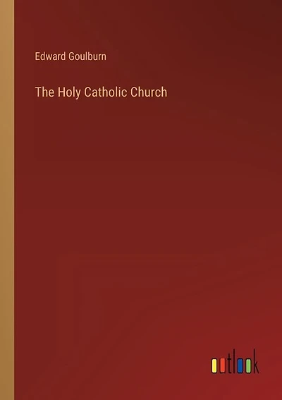 The Holy Catholic Church