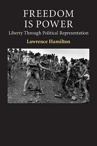 Freedom Is Power: Liberty Through Political Representation
