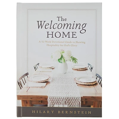 The Welcoming Home: A 52-Week Devotional Guide