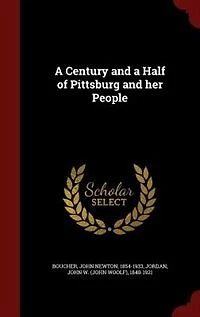 a Century and Half of Pittsburg her People