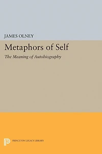 Metaphors of Self: The Meaning Autobiography