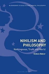 Nihilism and Philosophy: Nothingness, Truth World