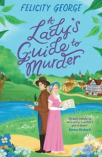 A Lady's Guide to Murder: The new heartwarming and action-packed enemies-to-lovers romantic mystery for 2025!
