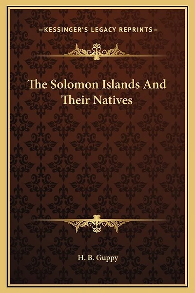 The Solomon Islands And Their Natives