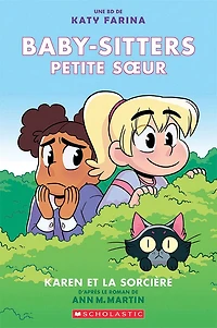 Baby-Sitters Petite sœur : N° 1 - Karen et la sorcière