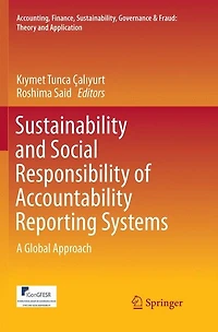 Sustainability and Social Responsibility of Accountability Reporting Systems: A Global Approach