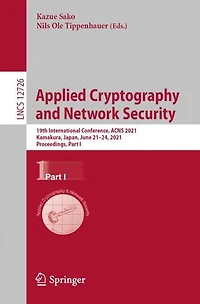 Applied Cryptography and Network Security: 19th International Conference, ACNS 2021, Kamakura, Japan, June 21-24, Proceedings, Part I