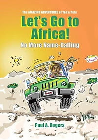 Let's Go to Africa!: No More Name-Calling