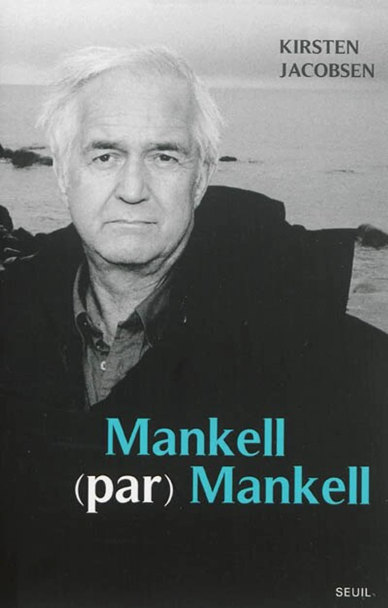 Mankell (par) Mankell: un portrait